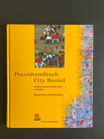 Barbara Deubzer, Karin Feige: City Bound - Erlebnispädagogik… München - Sendling Vorschau
