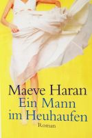 Buch: Ein Mann im Heuhaufen / Maeve Haran Nordrhein-Westfalen - Düren Vorschau