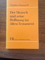 „Der Mensch und seine Hoffnung im Alten Testament Bayern - Würzburg Vorschau