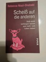 Scheiß auf die anderen von Rebecca Niazi-Shahabi (2015, Taschenbu Nordrhein-Westfalen - Solingen Vorschau