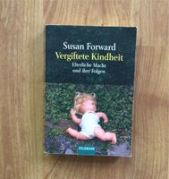 Vergiftete Kindheit: Elterliche Macht ❤️❤️ihre Folgen Taschenbuch Köln - Junkersdorf Vorschau