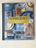 Supercraft  -  Kreative Projekte für 52 Wochenenden Kr. Dachau - Markt Indersdorf Vorschau