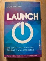 Launch: Die ultimative Anleitung für das E-Mail-Marketing Berlin - Pankow Vorschau