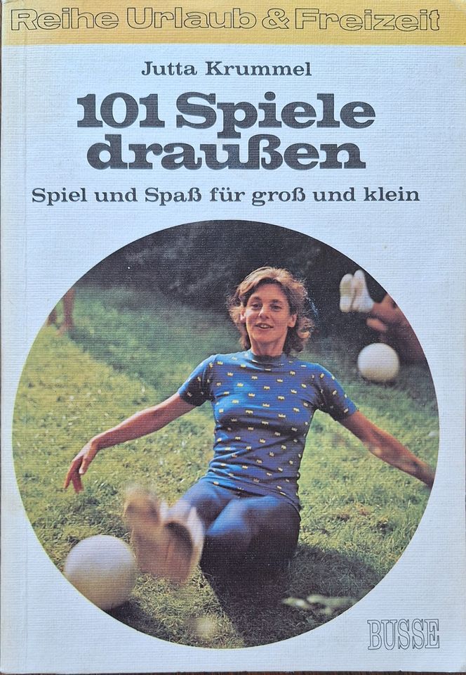 101 Spiele draußen - Buch ISBN 3-87120-614-8 in Markdorf