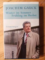Joachim Gauck - Winter im Sommer, Frühling im Herbst - Hardcover Nordrhein-Westfalen - Gummersbach Vorschau
