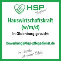 Hauswirtschaftskräfte (w/m/d) gesucht in Oldenburg Niedersachsen - Oldenburg Vorschau