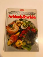 Schlank & schön - Kochbuch - 288 Seiten - "Sehr gut erh.!" Niedersachsen - Melle Vorschau