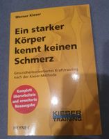 Kieser Training Buch ein starker Körper kennt keinen Schmerz Niedersachsen - Braunschweig Vorschau