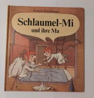 Schlaumel-Mi und ihre Ma, Oelschlaeger E. DDR Kinderbuch Verlag Berlin - Tempelhof Vorschau