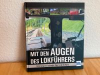 Buch "Mit den Augen des Lokführers" (TransPress/Schönborn) Bayern - Stein Vorschau