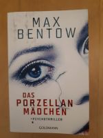 Max Bentow "Das Porzellanmädchen" Rheinland-Pfalz - Spay Vorschau