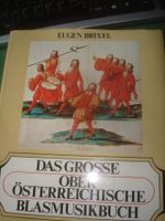 Das große Oberösterreichische Blasmusik Buch - gebunden Nordrhein-Westfalen - Velbert Vorschau