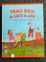 Buch „Trau Dich, Du schaffst es schon!“ Baden-Württemberg - Filderstadt Vorschau