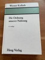 Werner Kollath „Die Ordnung unserer Nahrung“ Nordrhein-Westfalen - Solingen Vorschau