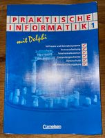 *Praktische Informatik 1 mit Delphi*Buch*Cornelsen Verlag* Nordrhein-Westfalen - Selm Vorschau