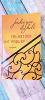 Frühstück mit Proust / Frederique Deghelt/ neuwertig Niedersachsen - Isernhagen Vorschau