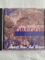 CD Oregon Always, Never And Forever Bremen - Walle Vorschau