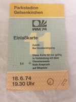 WM 74 Einlaßkarte Gelsenkirchen Parkstadion 18.6.74 Sachsen-Anhalt - Aken Vorschau