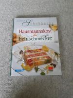 Kochbuch Hausmannskost für Feinschmecker - NEU Bayern - Burgheim Vorschau