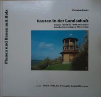 Planen und Bauen mit Holz. Band 3, Buch, Architektur, 381111042X Hessen - Reiskirchen Vorschau