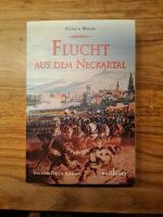 Flucht aus dem Neckartal - historischer Roman Baden-Württemberg - Bad Friedrichshall Vorschau