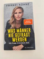 Buch ,Was Männer nie gefragt werden‘ von Fränzi Kühne Bayern - Kirchdorf a.d.Amper Vorschau