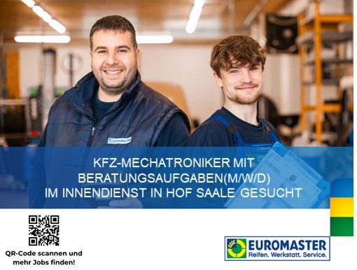 KFZ-Mechatroniker (m/w/d) mit Beratungsaufgaben in Hof Saale in Bamberg