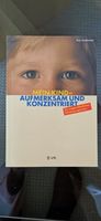 Buch: Mein Kind-aufmerksam und konzentriert Bayern - Fürstenfeldbruck Vorschau