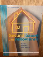 Buch GESUND BAUEN UND RENOVIEREN * Baustoffe Verarbeitung SENEMAN Rheinland-Pfalz - Mainz Vorschau