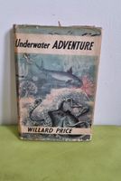 Willard Price: Underwater Adventure Nordrhein-Westfalen - Voerde (Niederrhein) Vorschau