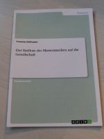 Der Einfluss der Massenmedien,Yvonne Hofmann,Facharbeit,Medien Leipzig - Thekla Vorschau