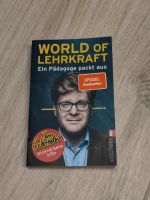 Neu: World of Lehrkraft Ein Pädagoge packt aus Spiegel Bestseller Rheinland-Pfalz - Queidersbach Vorschau