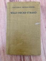 Wald☘️ Hecke☘️Strand☘️ Ein feldbiolog. Arbeitsbuch: Lobeck Meinck Altona - Hamburg Blankenese Vorschau