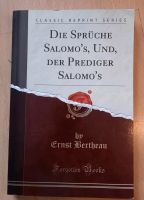 Buch, Reprint Die Sprüche Salomos und der Prediger Salomos Baden-Württemberg - Herdwangen-Schönach Vorschau