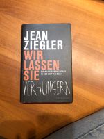 Jean Zigler wir lassen sie verhubgern massenvernichtung dritte we Schleswig-Holstein - Mönkeberg Vorschau