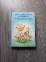 Kinderbuch ich schenke dir ein Kuchenherz Gedichte Geschichten Bayern - Lichtenfels Vorschau