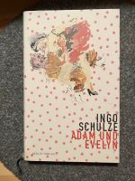 Ingo Schulze Adam und Evelyn Bayern - Benningen Vorschau