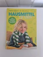 Hausmittel für Kinder Buch Sachsen - Schildau Vorschau