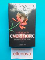 Evermore - Die Unsterblichen Buch Roman | Goldmann | Alyson Noël Hessen - Limburg Vorschau