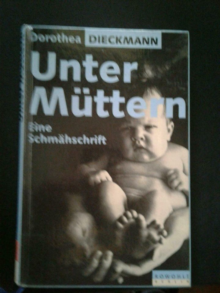 Dorothea Dickmann - Unter Müttern in Berlin