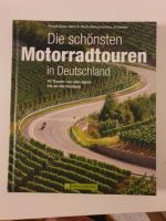 NEU! Buch Die schönsten Motorradtouren Deutschlands Bayern - Tiefenbach Vorschau
