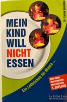 Mein Kind will nicht essen . Bayern - Aschaffenburg Vorschau