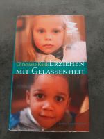 Christiane Kutik Erziehen mit Gelassenheit Buch Saarland - Schmelz Vorschau