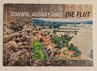 „Coswig, August 2002. DIE FLUT“ Sachsen - Diera-Zehren Vorschau