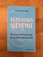 Beziehungsalchemie Beziehung Alchemie Larissa Wasserthal Buch Hessen - Wiesbaden Vorschau