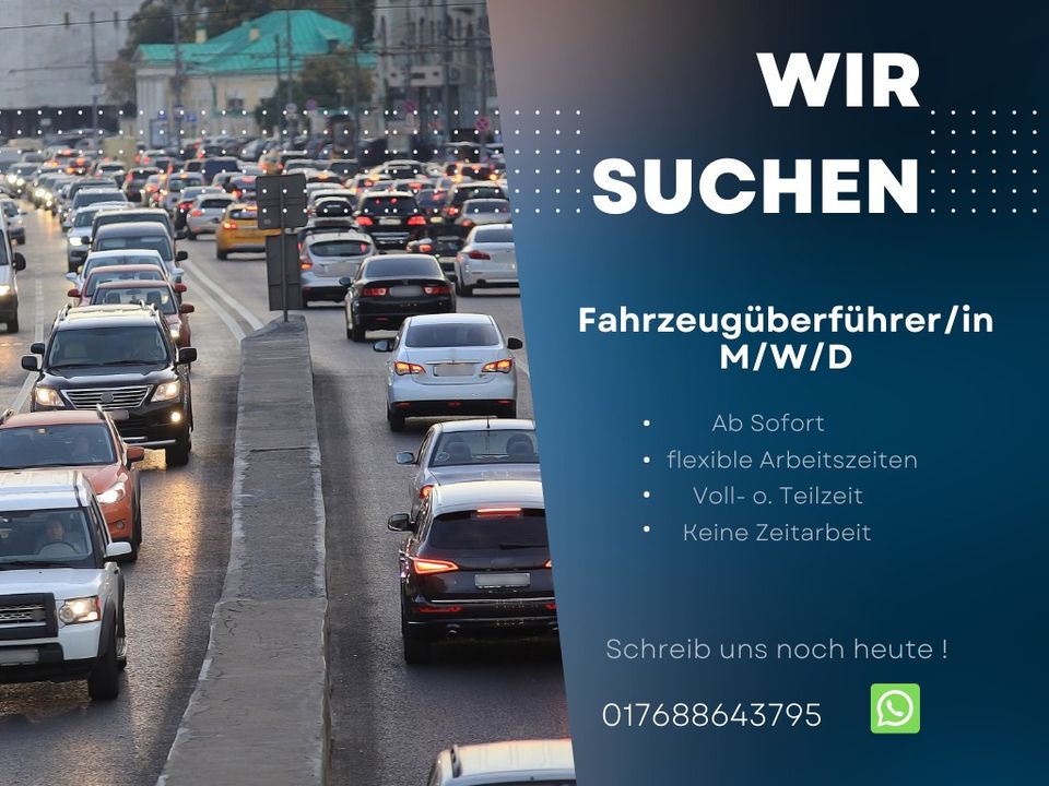 Fahrzeugüberführer/in gesucht (m/w/d) in Berlin