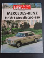 Mercedes-Benz Strich-8 Mod. 200-280 Heel H. Hofner 128 Seiten Hessen - Rosbach (v d Höhe) Vorschau