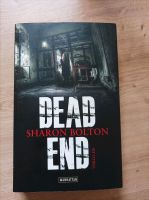 Thriller: Sharon Bolton - Dead End Hessen - Rodenbach Vorschau