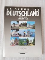 So schön ist Deutschland-zweiter Band: der Osten - Buch Nordrhein-Westfalen - Gladbeck Vorschau