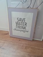 60 x 50 cm Save water drink Champagne Bild Holz Saarland - Wadgassen Vorschau